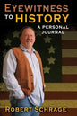 Eyewitness to History A Personal Journal - Paperback