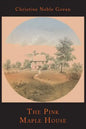 The Pink Maple House - Paperback