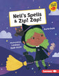Nell's Spells & Zip! Zap! - Library Binding