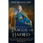 A Plague of Hatred: The Encroaching Chaos - Hardcover