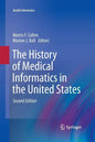 The History of Medical Informatics in the United States - Paperback
