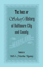 The Index of Scharf's History of Baltimore City and County [Maryland] - Paperback