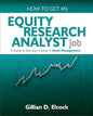 How to Get an Equity Research Analyst Job: A Guide to Starting a Career in Asset Management - Paperback