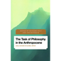 The Task of Philosophy in the Anthropocene: Axial Echoes in Global Space - Paperback