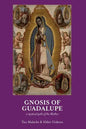 Gnosis of Guadalupe: A Mystical Path of the Mother - Paperback