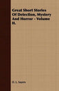 Great Short Stories of Detection, Mystery and Horror - Volume I. - Paperback