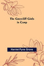The Greycliff Girls in Camp - Paperback