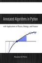 Annotated Algorithms in Python: with Applications in Physics, Biology, and Finance - Paperback