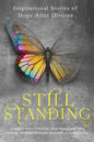 Still Standing: Inspirational Stories Of Hope After Divorce - Paperback
