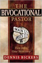 The Bivocational Pastor: Two Jobs, One Ministry - Paperback