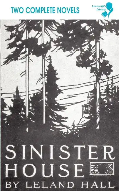 Cold Harbour / Sinister House (Lovecraft's Library) - Paperback