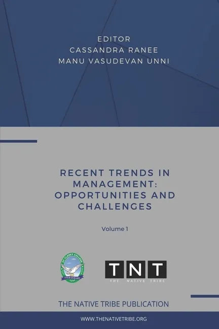 Recent Trends in Management: Opportunities and Challenges - Paperback