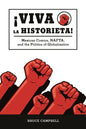 Viva La Historieta: Mexican Comics, Nafta, and the Politics of Globalization - Paperback