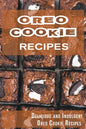 Oreo Cookie Recipes: Delicious and Indulgent Oreo Cookie Cookbook - Paperback