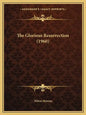 The Glorious Resurrection (1960) - Paperback