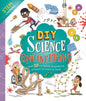 DIY Science Engineering: With Over 20 Experiments to Build at Home! - Hardcover