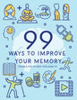99 Ways to Improve Your Memory - Paperback