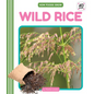 Wild Rice - Library Binding