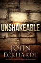 Unshakeable: Dismantle Satan's Plan to Destroy Your Foundation - Paperback
