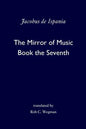 The Mirror of Music: Book the Seventh - Paperback