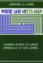Where God Meets Man - Paperback