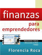 Finanzas para Emprendedores: Herramientas teóricas y aplicaciones de Excel para analizar un negocio desde el punto de vista financiero. - Paperback