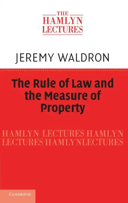 The Rule of Law and the Measure of Property - Paperback