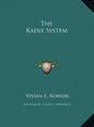 The Radix System - Hardcover