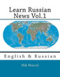 Learn Russian News Vol.1: English & Russian - Paperback