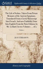 The Life of Sethos. Taken From Private Memoirs of the Ancient Egyptians. Translated From a Greek Manuscript Into French. And now Faithfully Done Into - Hardcover