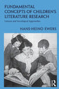 Fundamental Concepts of Children's Literature Research: Literary and Sociological Approaches - Paperback