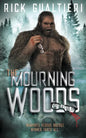The Mourning Woods: A Horror Comedy Bloodbath - Paperback