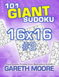 101 Giant Sudoku 16x16 #2 - Paperback