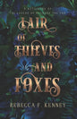 Lair of Thieves and Foxes: A Reynard the Fox Retelling - Paperback
