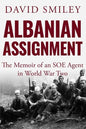 Albanian Assignment: The Memoir of an SOE Agent in World War Two - Paperback