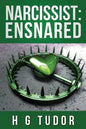 Narcissist: Ensnared - Paperback