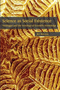 Science as Social Existence: Heidegger and the Sociology of Scientific Knowledge - Paperback