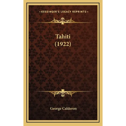Tahiti (1922) - Hardcover