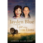 Jayden Blue and The Lair of the Iron Lions - Paperback