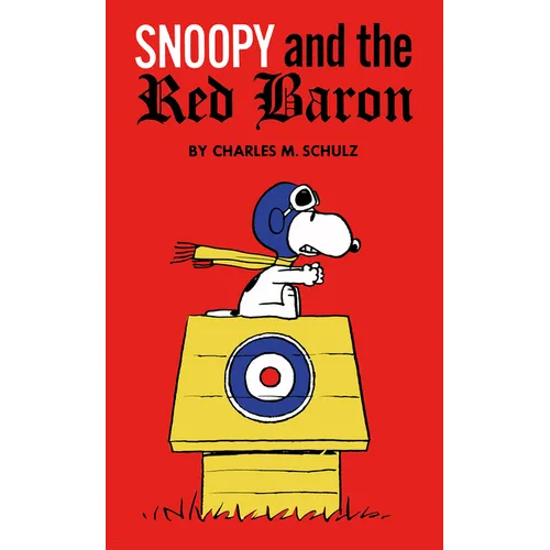 Peanuts: Snoopy and the Red Baron - Hardcover