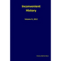 Inconvenient History Vol. IV, 2012 - Paperback