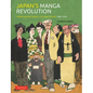 Japan's Manga Revolution: From Painted Scrolls to Comic Books 1680 -1920 - Hardcover