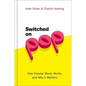 Switched on Pop: How Popular Music Works, and Why It Matters - Hardcover