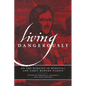 Living Dangerously: On the Margins in Medieval and Early Modern Europe - Paperback