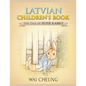 Latvian Children's Book: The Tale of Peter Rabbit - Paperback