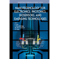 Nanotechnology for Electronics, Photonics, Biosensors, and Emerging Technologies - Hardcover