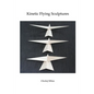 Kinetic Flying Sculptures - Paperback