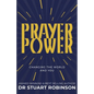 Prayer Power: Changing the World and You - Paperback