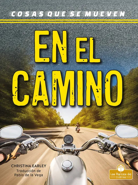 En El Camino (on the Road) - Library Binding