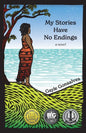 My Stories Have No Endings - Paperback